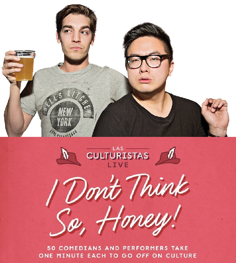 Matt Rogers & Bowen Yang: "Las Culturistas Live: I Don't Think So, Honey"